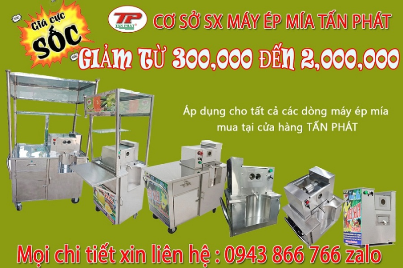 ƯU ĐÃI GIẢM GIÁ MÁY ÉP MÍA VÀ CÁC DÒNG MÁY THỰC PHẨM KHÁC TẠI TẤN PHÁT 
