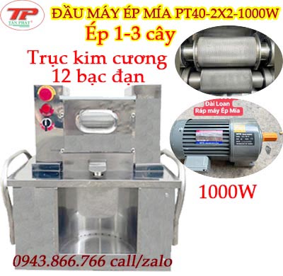 ĐẦU MÁY ÉP MÍA 12 BẠC ĐẠN PT40- 2 CÂY-1000W